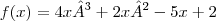 f(x)=4x³+2x²-5x+2