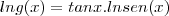 ln g(x) = tan x. ln sen (x)