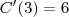 C'(3) = 6