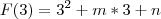 F(3)=3^2+m*3+n