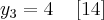 {y}_{3}= 4\;\;\;\;[14]