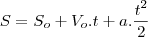 S=S_o+V_o.t+a.\frac{t^2}{2}