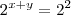 2^{x+y}=2^2