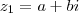 z_1 = a + bi z_1 = a + bi
