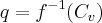 q = {f}^{-1}({C}_{v}) q = {f}^{-1}({C}_{v})