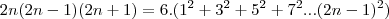 2n(2n-1)(2n+1)=6.(1^2+3^2+5^2+7^2...(2n-1)^2)