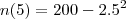 n(5)=200-2.5^2