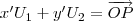 x'U_1 +y'U_2 = \overrightarrow{OP}