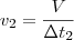 v_{2} = \frac{V}{\Delta t_{2}}