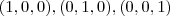(1,0,0),(0,1,0),(0,0,1) (1,0,0),(0,1,0),(0,0,1)