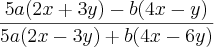 \frac{5a(2x+3y)-b(4x-y)}{5a(2x-3y)+b(4x-6y)}