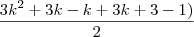 \frac{3k^2+3k-k+3k+3-1)}{2}