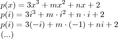 \\ p(x) = 3x^3 + mx^2 + nx + 2 \\ p(i) = 3i^3 + m \cdot i^2 + n \cdot i + 2 \\ p(i) = 3 \cdor (- i) + m \cdot (- 1) + ni + 2 \\ (...)