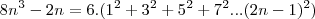 8n^3-2n=6.(1^2+3^2+5^2+7^2...(2n-1)^2)