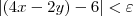 |(4x - 2y) - 6| < \varepsilon |(4x - 2y) - 6| < \varepsilon