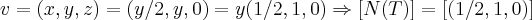 v=(x,y,z)=(y/2,y,0)=y(1/2,1,0)\Rightarrow [N(T)]=[(1/2,1,0)]