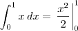 \int_{0}^{1}x\,dx = \left.\frac{x^2}{2}\right|_0^1