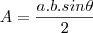 A=\frac{a.b.sin \theta}{2}
