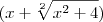 (x+\sqrt[2]{x^2+4})
