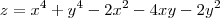 z=x^4+y^4-2x^2 - 4xy-2y^2