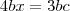 4bx=3bc