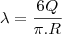 \lambda=\frac{6Q}{\pi.R}