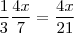 \frac{1}{3}\frac{4x}{7} = \frac{4x}{21}
