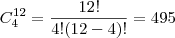C_{4}^{12}=\frac{12!}{4!(12-4)!}=495 C_{4}^{12}=\frac{12!}{4!(12-4)!}=495