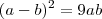 (a-b)^2 = 9ab (a-b)^2 = 9ab