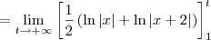 = \lim_{t\to+\infty} \left[\frac{1}{2}\left(\ln|x| + \ln|x+2|\right)\right]_1^t