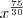 x^\frac{75}{30}