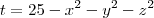 t = 25 - x^2 -y^2 -z^2