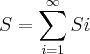 S=\sum_{i=1}^{\infty}Si S=\sum_{i=1}^{\infty}Si