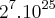 {2}^{7}.{10}^{25}