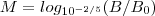 M = log_{10^{-2/5}} (B/B_0) M = log_{10^{-2/5}} (B/B_0)