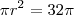 \pi r^2=32\pi