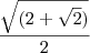 \frac{\sqrt{(2+\sqrt2)}}{2}