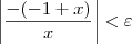 \left|\dfrac{-(-1 + x)}{x}\right| < \varepsilon