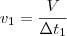 v_{1} = \frac{V}{\Delta t_{1}}