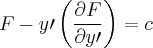 F - y\prime \left(\frac{\partial F}{\partial y\prime }\right) = c