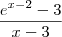 \frac{e^{x-2}-3}{x-3} \frac{e^{x-2}-3}{x-3}