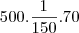 500.\frac{1}{150}.70