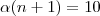 \alpha (n+1) = 10 \alpha (n+1) = 10