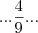 ... \frac{4}{9} ... ... \frac{4}{9} ...