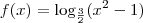 f(x)=\log_{\small{\frac{3}{2}}}(x^2-1)