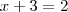 x+3=2 x+3=2