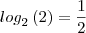 {log}_{2}\left(2 \right)= \frac{1}{2}