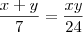 \frac{x+y}{7}=\frac{xy}{24} \frac{x+y}{7}=\frac{xy}{24}