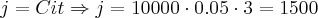 j = Cit \Rightarrow j = 10000 \cdot 0.05 \cdot 3 = 1500