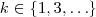 k \in \{1,3, \hdots \} k \in \{1,3, \hdots \}